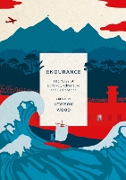 Endurance: 100 Tales of Survival, Adventure and Exploration (Paperback)