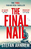 The Final Nail - A Fabian Risk Thriller (Hardback)