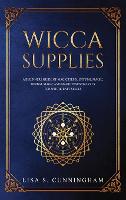 Herbal Witchcraft: A Complete Guide to Magic Herbs, Flowers and
