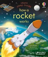 Peep Inside How a Rocket Works - Peep Inside (Board book)