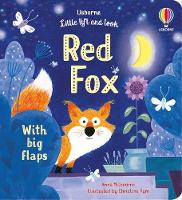 Little Lift and Look Red Fox - Little Lift and Look (Board book)