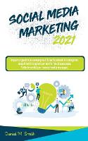 Social Media Marketing 2021