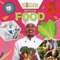 People in Food - Meet The Key Workers (Paperback)