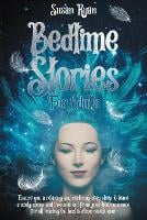 Bedtime Stories for Adults: Ensure You a Relaxing and Restoring Deep Sleep to Leave Anxiety, Stress and Insomnia Out from Your Bedroom Once for All Reading the Best Bedtime Novels Ever (Paperback)