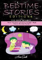 Bedtime Stories Edition 6: This Book Includes: "Magic Bedtime Meditation for kids +Magic Dreams Bedtime Stories" (Paperback)