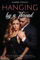 Hanging by a Thread: Their Gaze, Her Love and the Black Swan (Paperback)