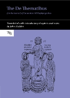 The De Thematibus ('on the themes') of Constantine VII Porphyrogenitus: Translated with introductory chapters and notes - Translated Texts for Byzantinists 11 (Paperback)