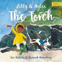Lilly and Myles: The Torch (Paperback)