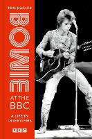Bowie at the BBC: A life in interviews (Hardback)