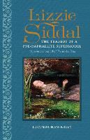 Lizzie Siddal: The Tragedy of a Pre-Raphaelite Supermodel (Hardback)