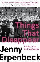 Things That Disappear: Reflections and Memories (Paperback)