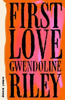 First Love - Granta Shorts (Paperback)