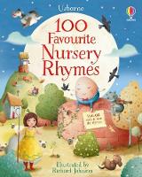 100 Favourite Nursery Rhymes - Nursery Rhymes (Hardback)