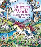 Unicorn World Magic Painting Book - Magic Painting Books (Paperback)