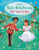 Sticker Dolly Dressing The Nutcracker - Sticker Dolly Dressing (Paperback)