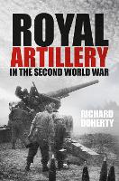 Royal Artillery in the Second World War (Paperback)