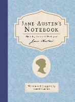 Jane Austen's Notebook: The Life, Times and Writings of Jane Austen (Hardback)