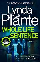 Whole Life Sentence: The pulse-pounding final Detective Jane Tennison thriller (Hardback)