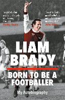 Born to be a Footballer: My Autobiography (Hardback)