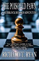 The Poisoned Pawn: A Sherlock Holmes Adventure (Paperback)