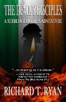 The Devil's Disciples: A Sherlock Holmes Adventure (Paperback)