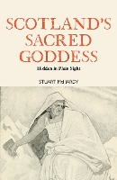 Scotland's Sacred Goddess (Paperback)