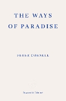 The Ways of Paradise (Paperback)