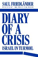 Diary of a Crisis: Israel in Turmoil (Hardback)