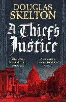A Thief's Justice: A completely gripping historical mystery - A Company of Rogues (Paperback)
