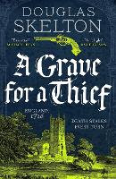 A Grave for a Thief - A Company of Rogues (Hardback)