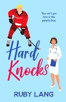 Hard Knocks: An enemies-to-lovers romance to make you smile - Practice Perfect (Paperback)