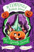 The Tindims of Rubbish Island and the Spooky Secret - The Tindims (Paperback)
