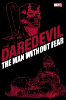 Daredevil: The Man Without Fear (Paperback)