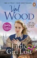Little Girl Lost: A gripping and emotional historical novel from the Sunday Times bestseller (Paperback)
