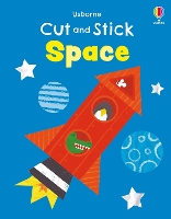 Cut and Stick Space - Cut and Stick (Paperback)