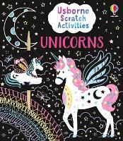 Usborne Scratch Activities Unicorns - Usborne Scratch Activities (Paperback)