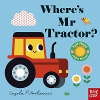 Where's Mr Tractor? - Felt Flaps (Board book)