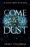 Come to Dust (Paperback)