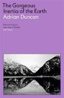 The Gorgeous Inertia of the Earth (Paperback)