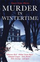 Murder in Wintertime: Classic Crime Stories (Paperback)