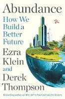 Abundance: How We Build a Better Future (Paperback)