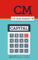 Critical Muslim 46: Capital - Critical Muslim Series (Paperback)