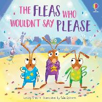 The Fleas who Wouldn't Say Please - Picture Books (Paperback)