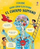 El cuerpo humano - Gran libro ilustrado (Hardback)