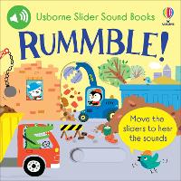 Slider Sound Books: Rummble! - Slider Sound Books (Board book)