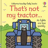 That's not my tractor. - THAT'S NOT MY® (Board book)