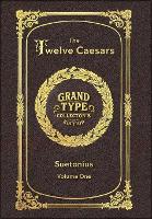 Large Print - The Twelve Caesars, Volume 1 of 3 - Grand Type Collector's Edition - Matte Hardcover with Dust Jacket - The Twelve Caesars, Large Print Multi-Volume Set 1 (Hardback)