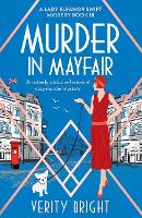Murder in Mayfair: An utterly addictive historical cozy murder mystery - A Lady Eleanor Swift Mystery 18 (Paperback)