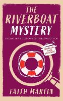 THE RIVERBOAT MYSTERY an absolutely gripping cozy mystery for all crime thriller fans - Travelling Cook Mysteries 3 (Paperback)