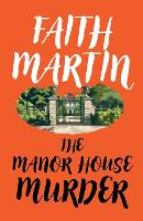 The Manor House Murder - Monica Noble Mysteries 3 (Paperback)